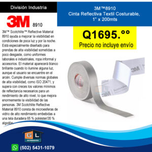 3m 8910 Cinta Reflectiva Textil Costurable - 1 pulgadas x 200 mts - Guatemala Julio 2022