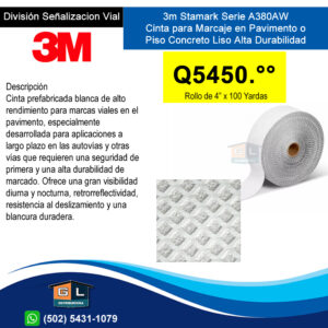 3m Stamark Serie A380AW Cinta para Marcaje en Pavimento o Piso Concreto Liso Alta Durabilidad - Guatemala Junio 2022