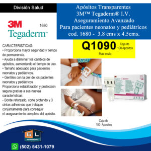 Apósitos Transparentes 3M™ Tegaderm I.V. Aseguramiento Avanzado Para pacientes neonatos y pediátricos cod. 1680 - 3.8 cms x 4.5cms. - Guatemala Junio 2022