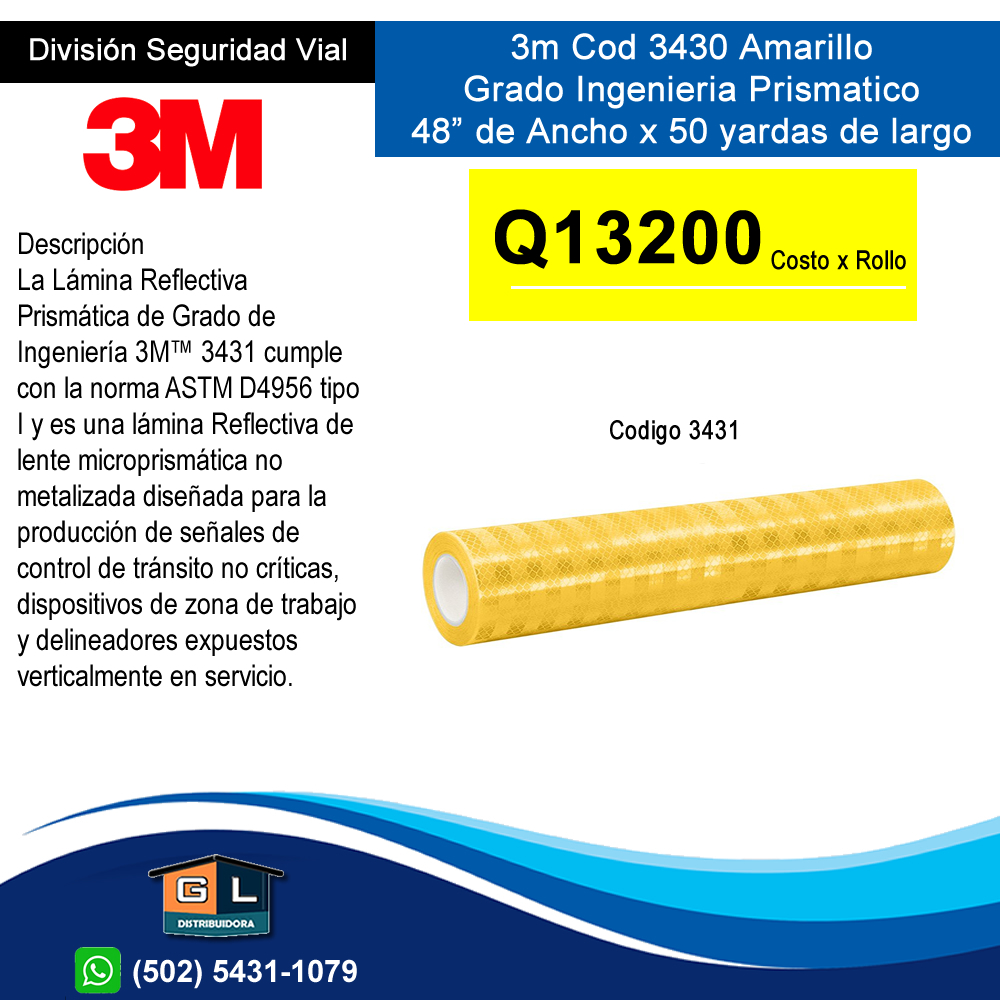 Rollo Reflectiva Prismatica 3m Grado Ingenieria- Rollo de 48 pulgadas de ancho x 50 yardas de largo - 3431 Amarillo - Guatemala Junio 2022