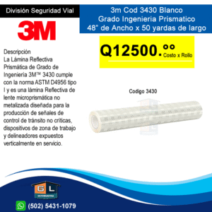 Rollo Reflectiva Prismatica 3m Grado Ingenieria- Rollo de 48 pulgadas de ancho x 50 yardas de largo - 3430 Blanco - Guatemala Junio 2022.fw