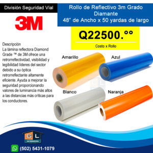 Rollo Reflectivo 3m Grado Diamante de 48 pulgadas de ancho x 50 yardas de largo - Guatemala Junio 2022
