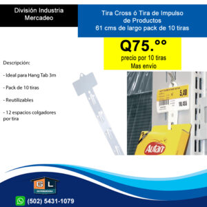 Tira Cross ó Tira de Impulso de Productos 61 cms de largo pack de 10 tiras - GL Distribuidora - Guatemala