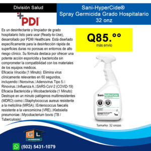 Sani-HyperCide Germicidal Spray - Desinfectante y Limpiador grado hospitalario - 32 oz, Guatemala 2022 - mayo