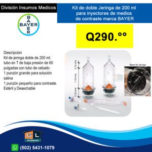 Kit de doble Jeringa de 200 ML polipropileno tereftalato, para inyección de medio de contraste. BAYER - Guatemala Junio 2022